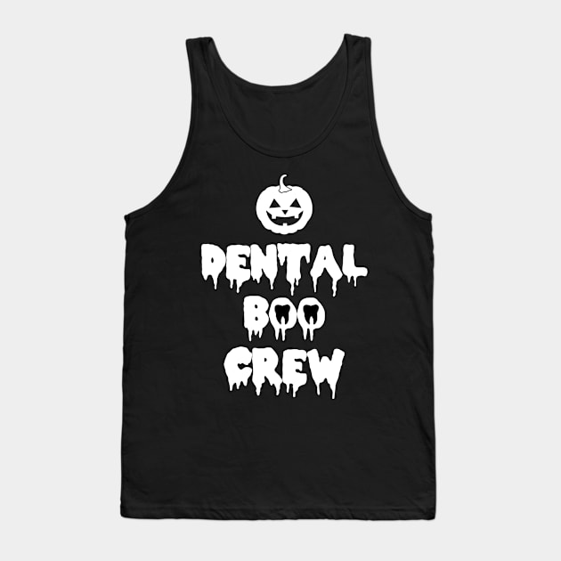 Dental Boo Crew Tank Top by DreamPassion